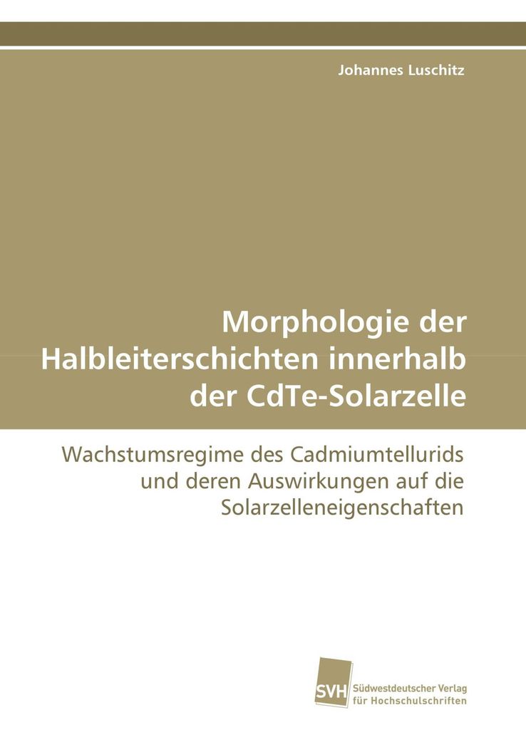 Morphologie der Halbleiterschichten innerhalb der CdTe-Solarzelle