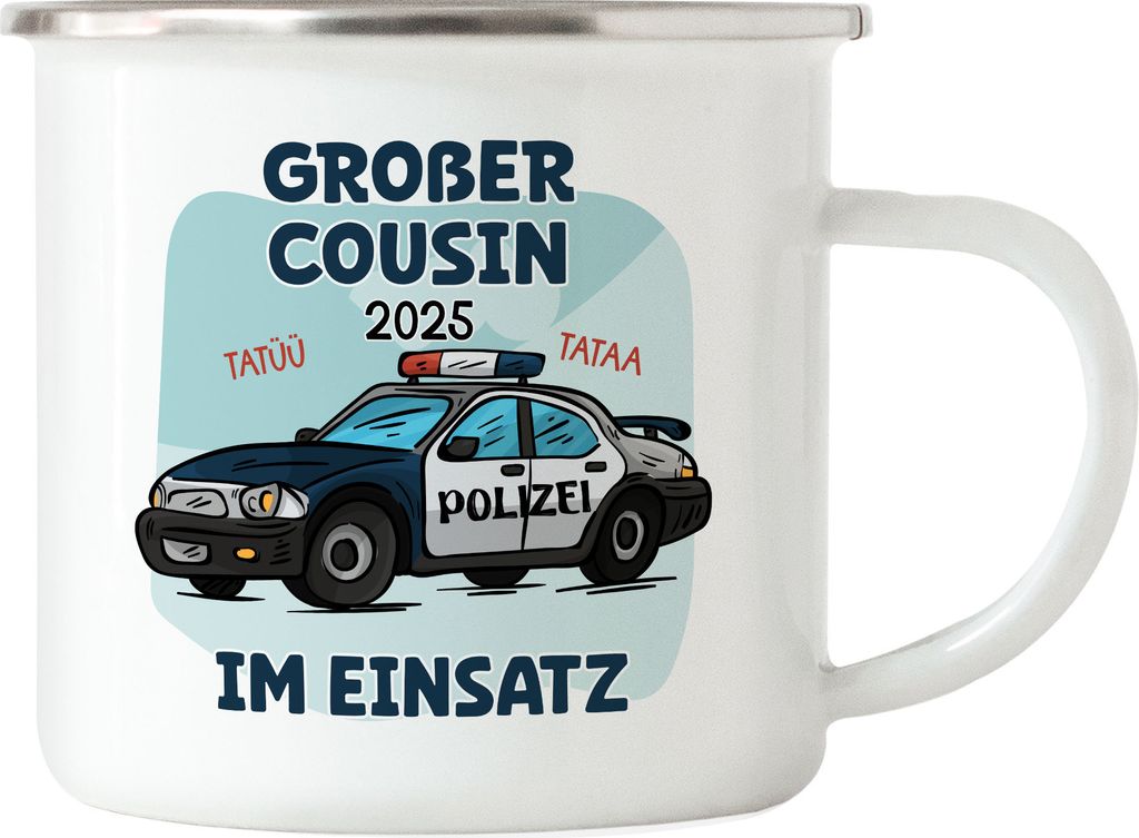 Großer Cousin Im Einsatz 2025 Emaille Tasse Polizei Liebe Produktbild 