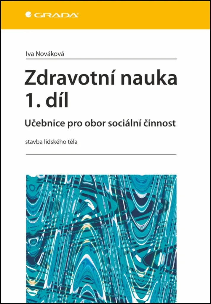 Manuel de santé Zdravotní nauka 1.díl : Tome 1 illustré complet