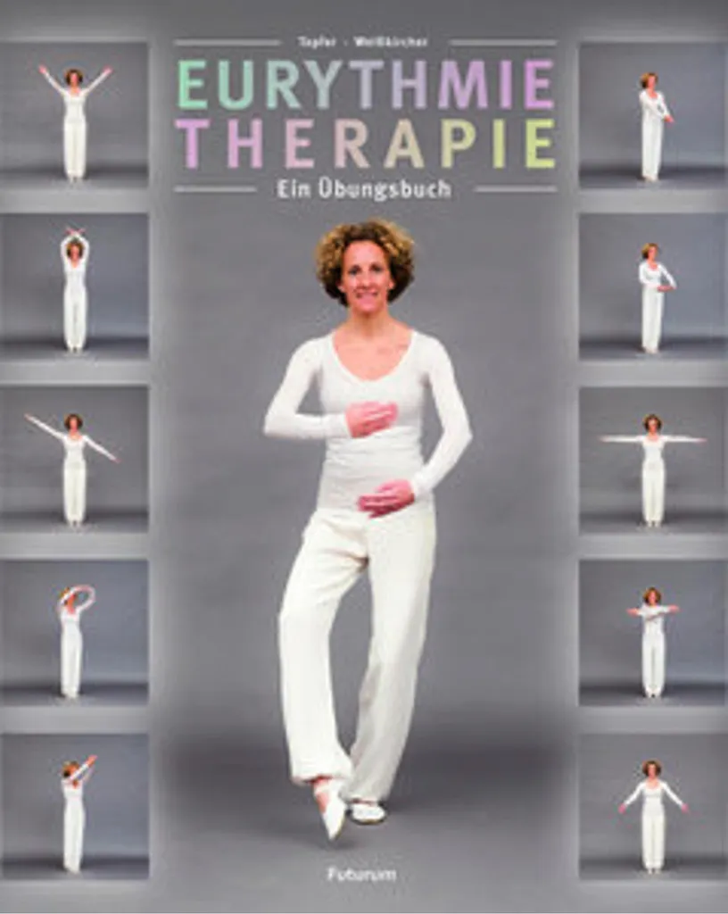 Livre Eurythmie Therapie : Manuel de rééducation par le mouvement pur