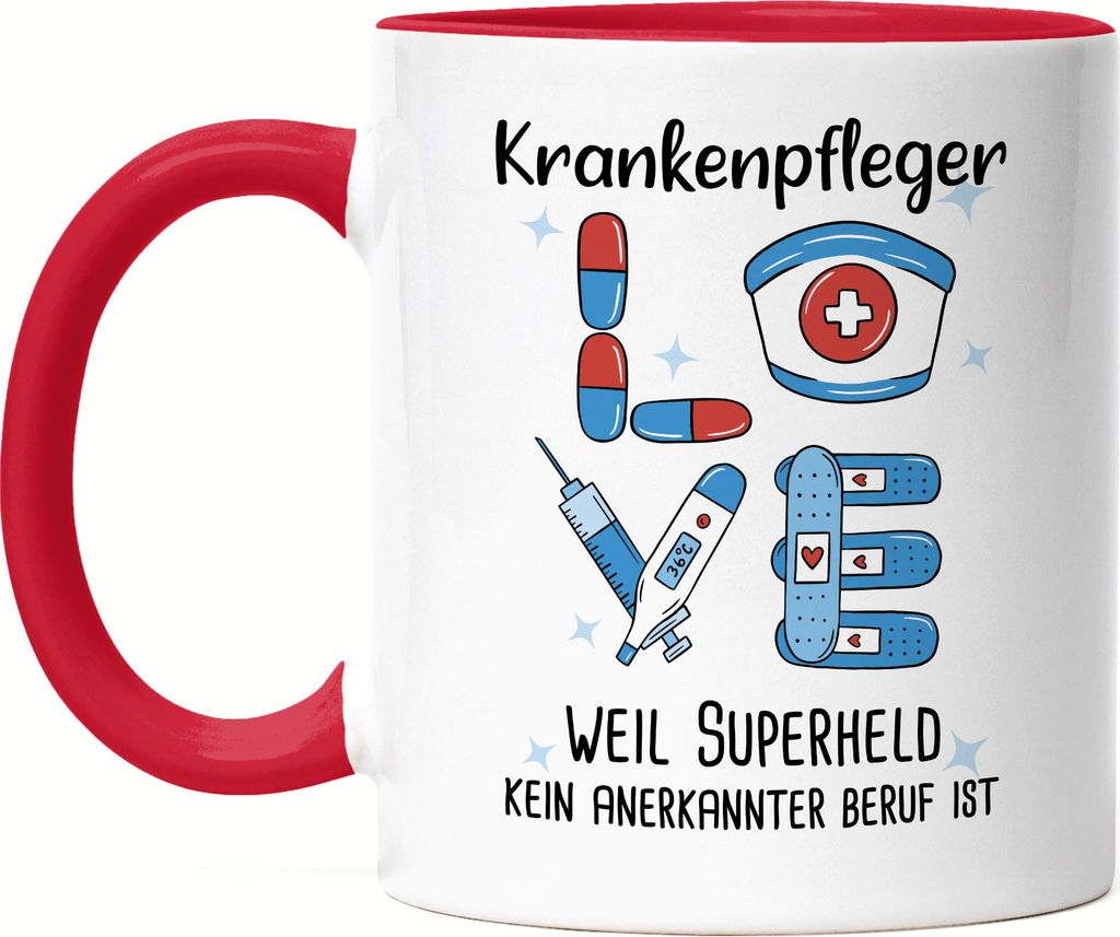 Ich Bin Krankenpfleger Weil Superheld Kein Anerkannter Job Ist Tasse Rot Geschenk Danke Sagen