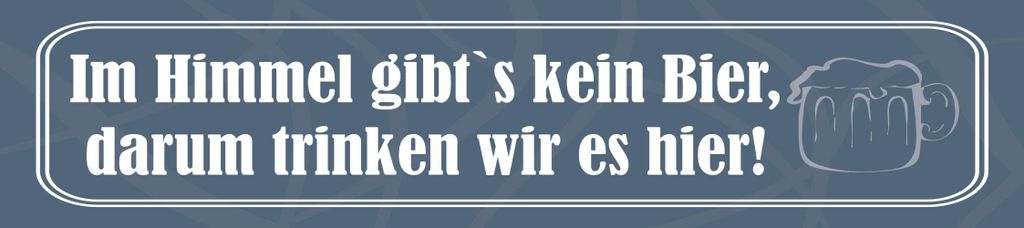 vianmo Holzschild 10x46 cm Im Himmel gibt`s kein Bier darum trinken wir hier