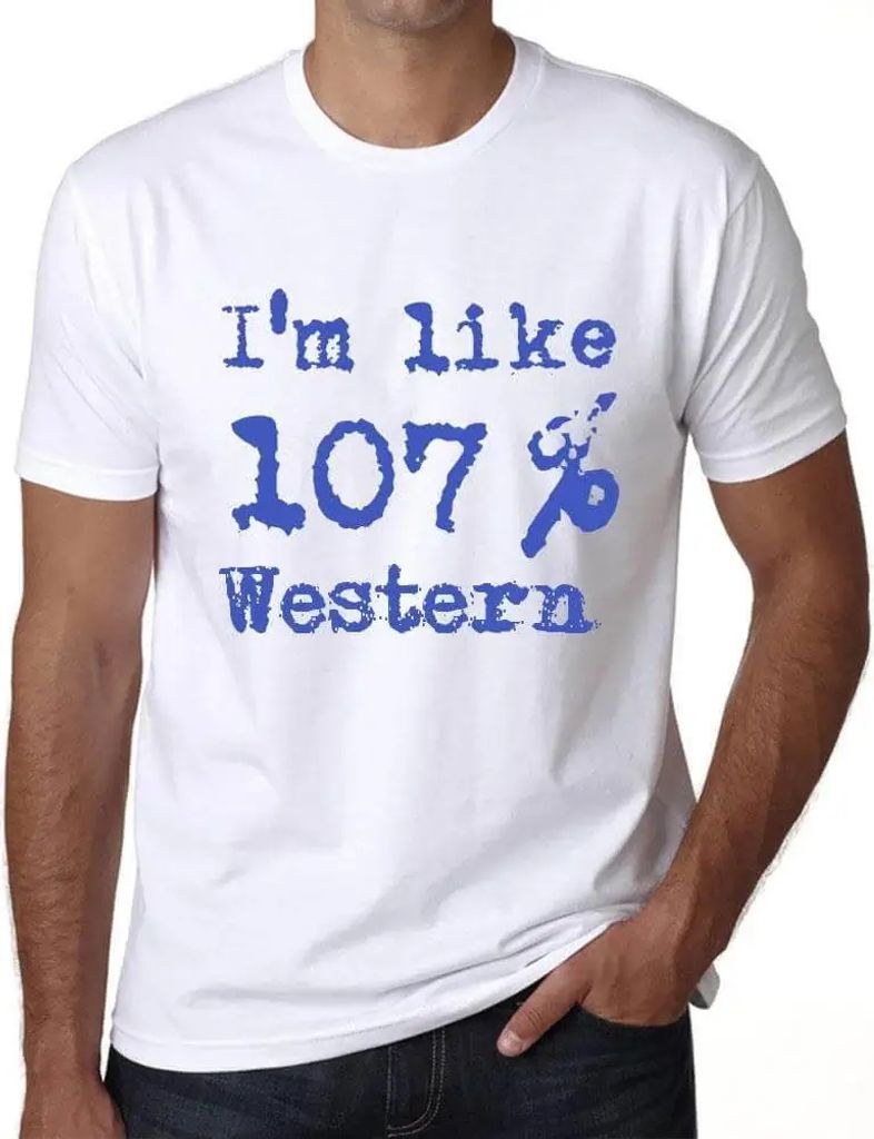 Herren Grafik T-Shirt Ich bin etwa 107% westlich – I'm Like 107% Western – Öko-Verantwortlich Vintage Jahrgang Kurzarm Lustige Druck Geburtstag