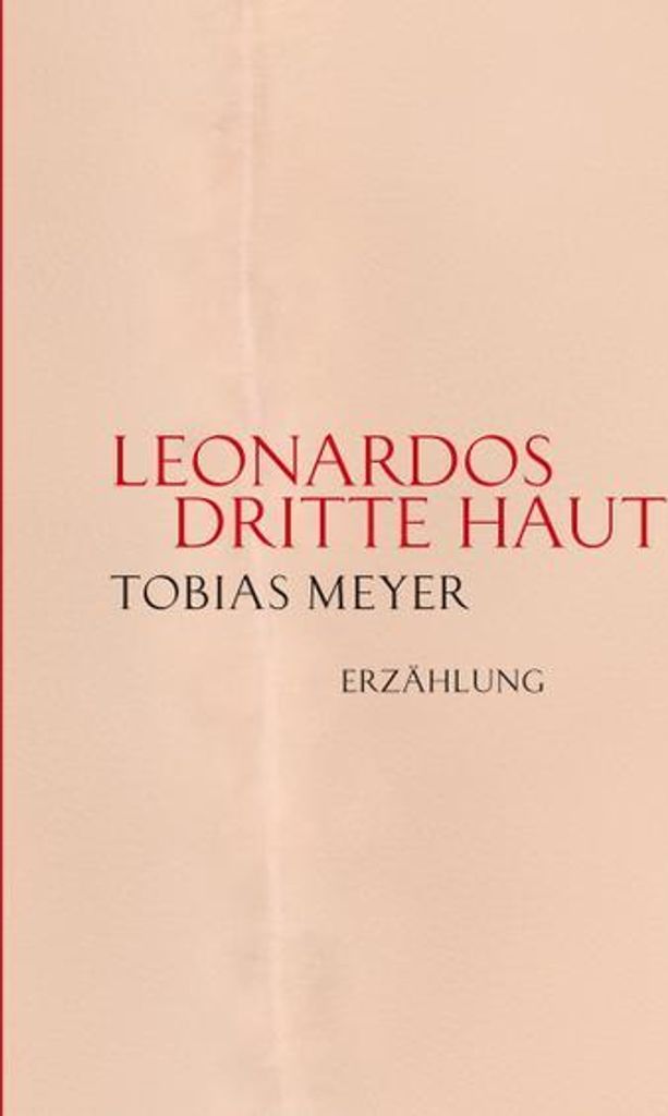 Leonardos dritte Haut