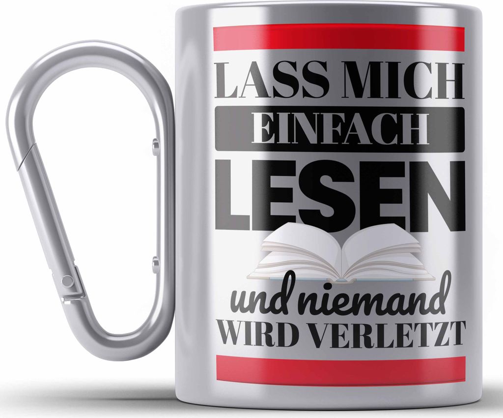 Trendation - Leseratte Geschenk Edelstahl Tasse Karabiner Lass Mich Einfach Lesen Bücher Lesen Bücherwurm Geschenk Spruch Lesen (Silber)