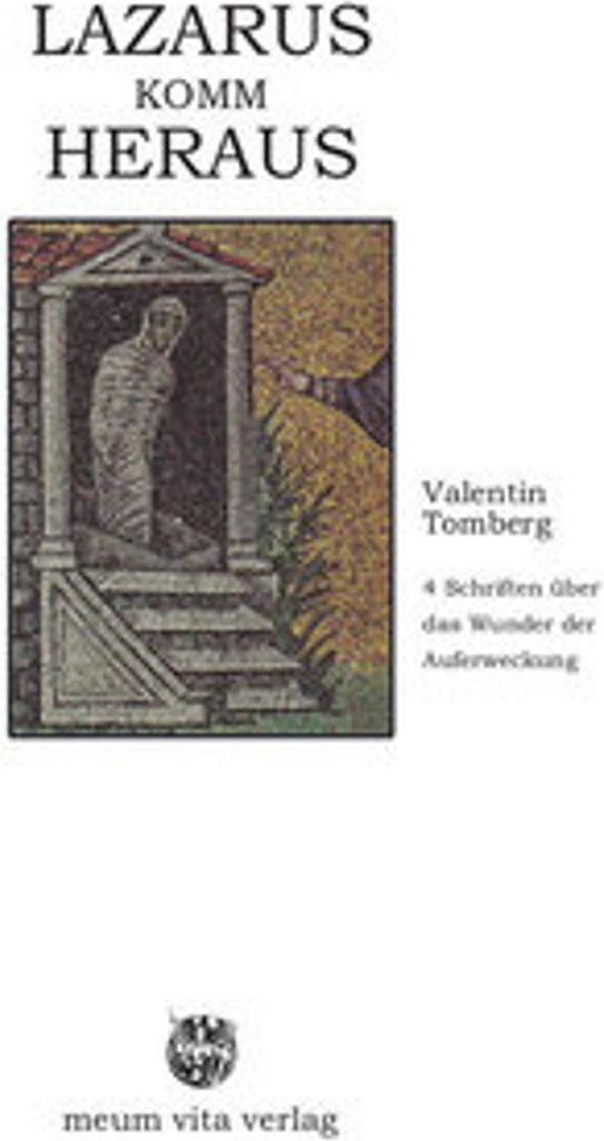Lazarus komm heraus