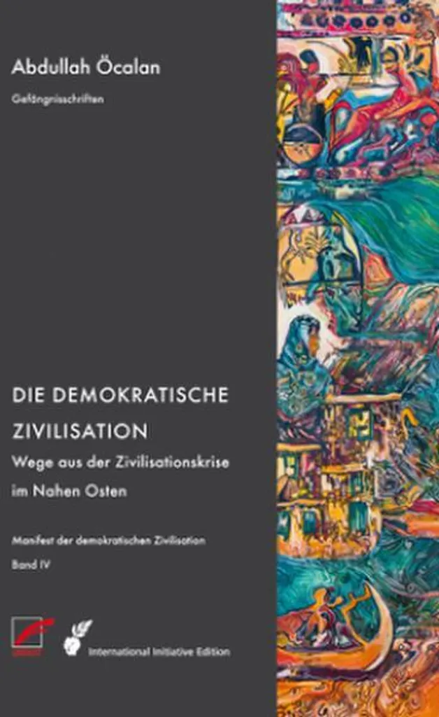 Manifeste de la Civilisation Démocratique Tome 4 par Abdullah Öcalan