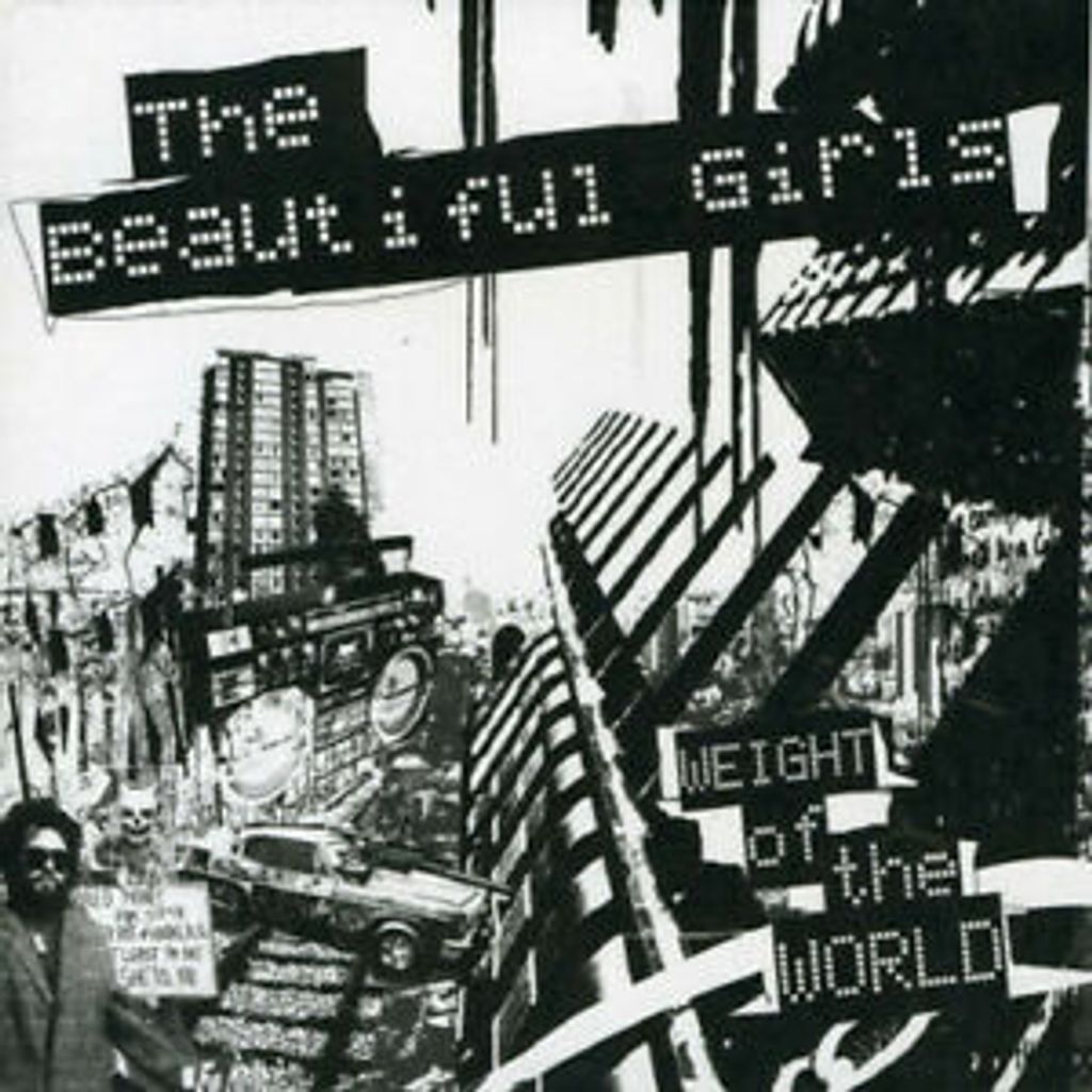 Beautiful Girls, The : Weight of the World CD