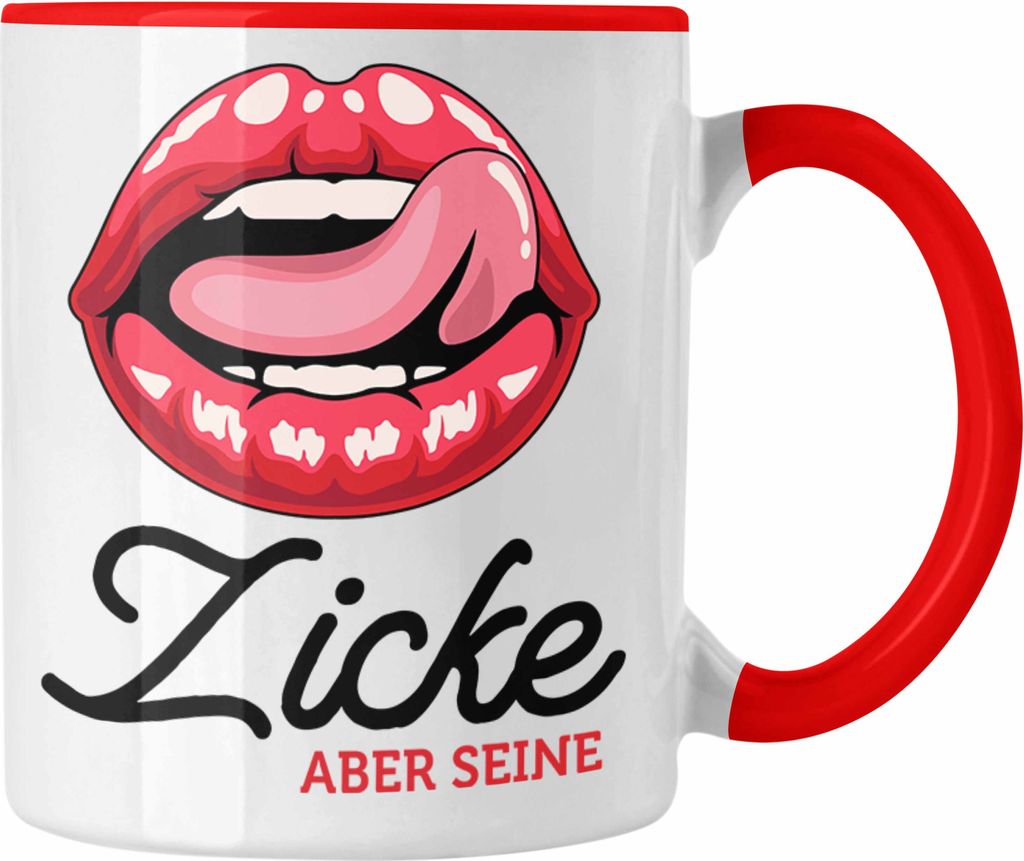 Trendation - Valentinstag Tasse Geschenk Zicke Aber Seine Grafik Freundin Freund Geschenkidee (Rot)