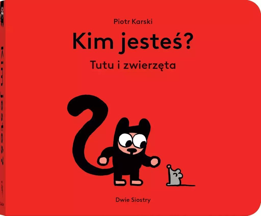 Wer bist du? Tutu und die Tiere Piotr Karski (Buch auf Polnisch)