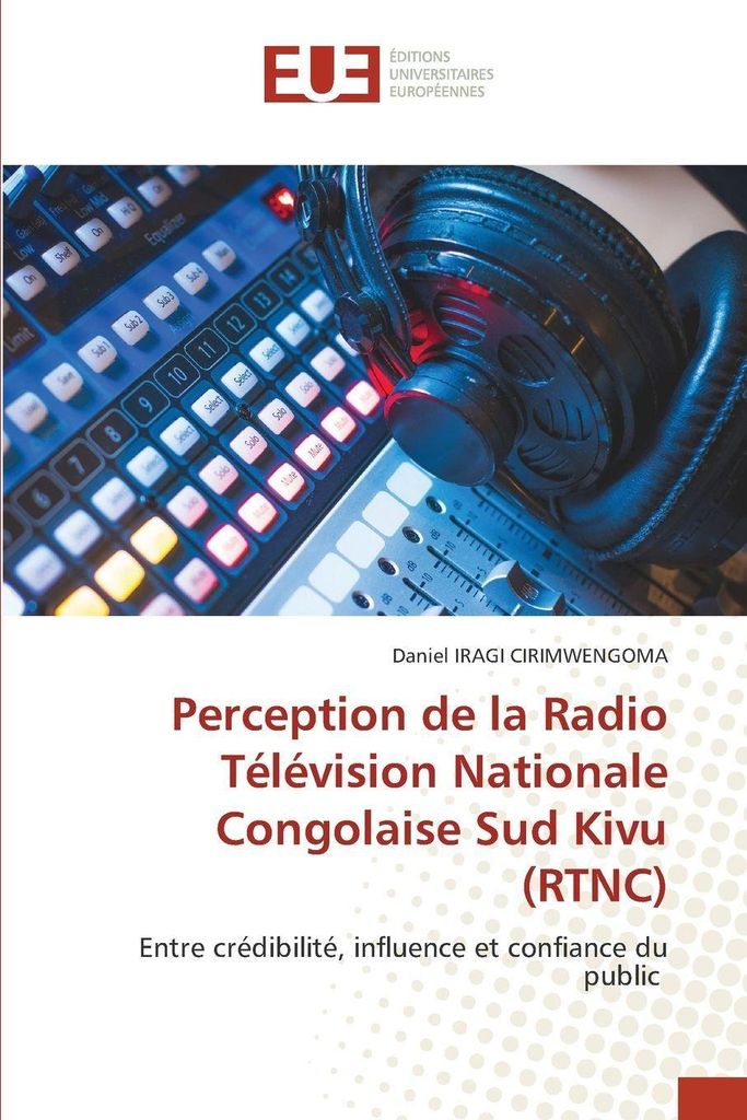 Perception de la Radio Télévision Nationale Congolaise Sud Kivu (RTNC)