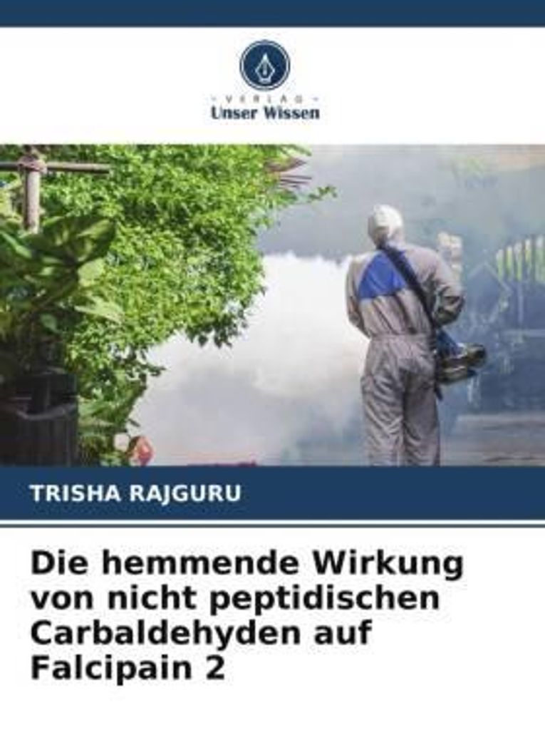 Die hemmende Wirkung von nicht peptidischen Carbaldehyden auf Falcipain 2