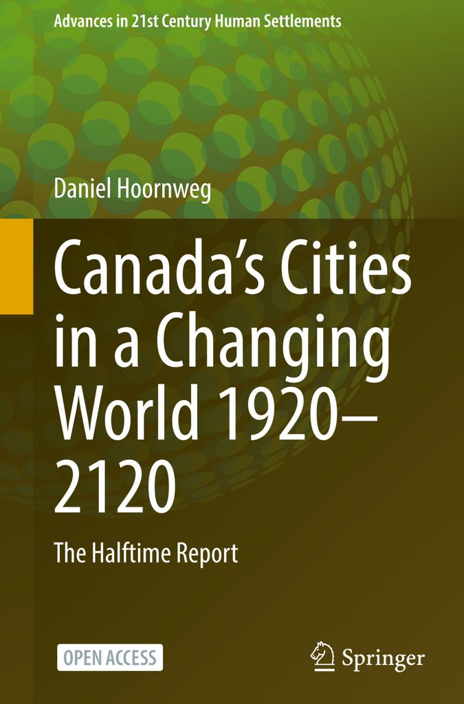 Kanadas Städte in einer sich wandelnden Welt 1920-2120
