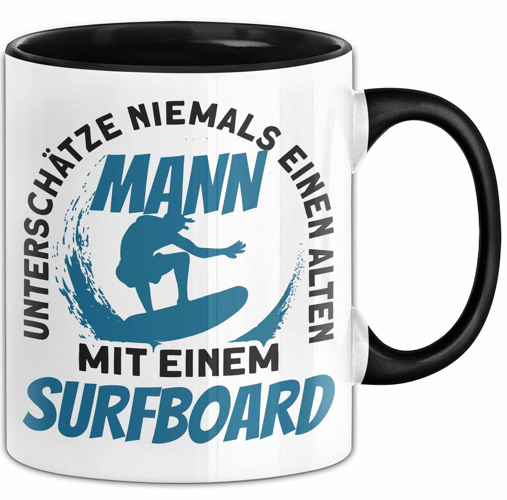 Surfboarder Surfer Geschenk Tasse Unterschätze Niemals Einen Alten Mann Mit Einem Surfboard (Schwarz)