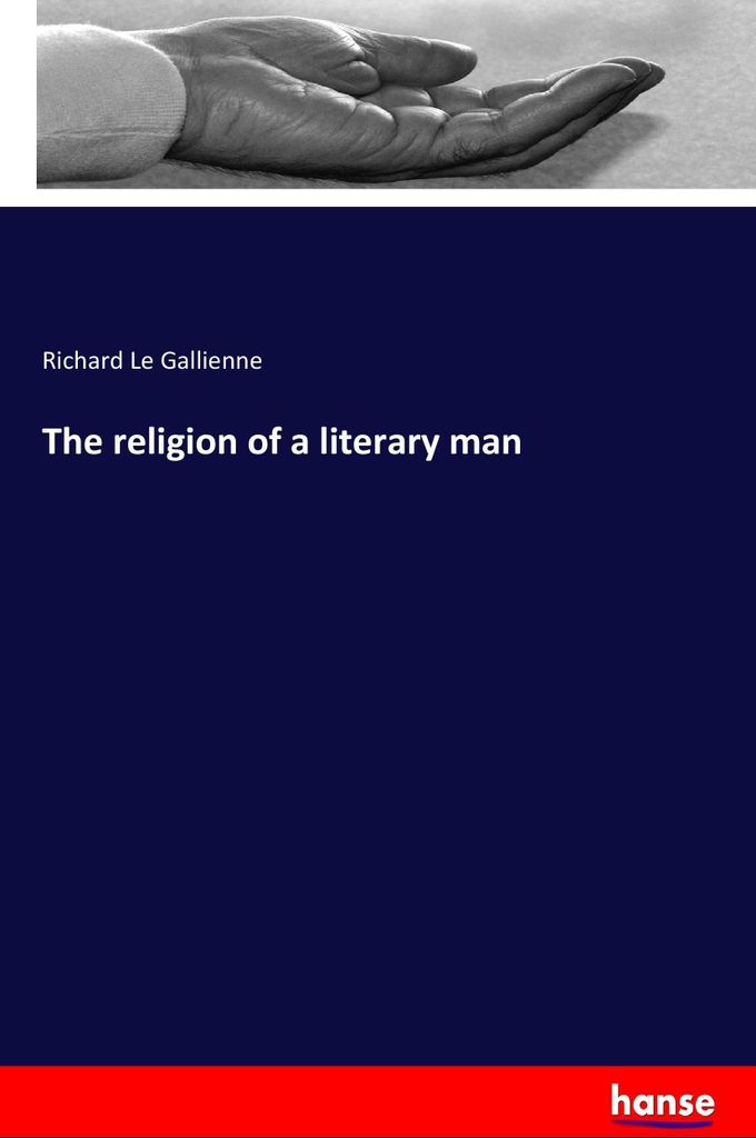 The religion of a literary man
