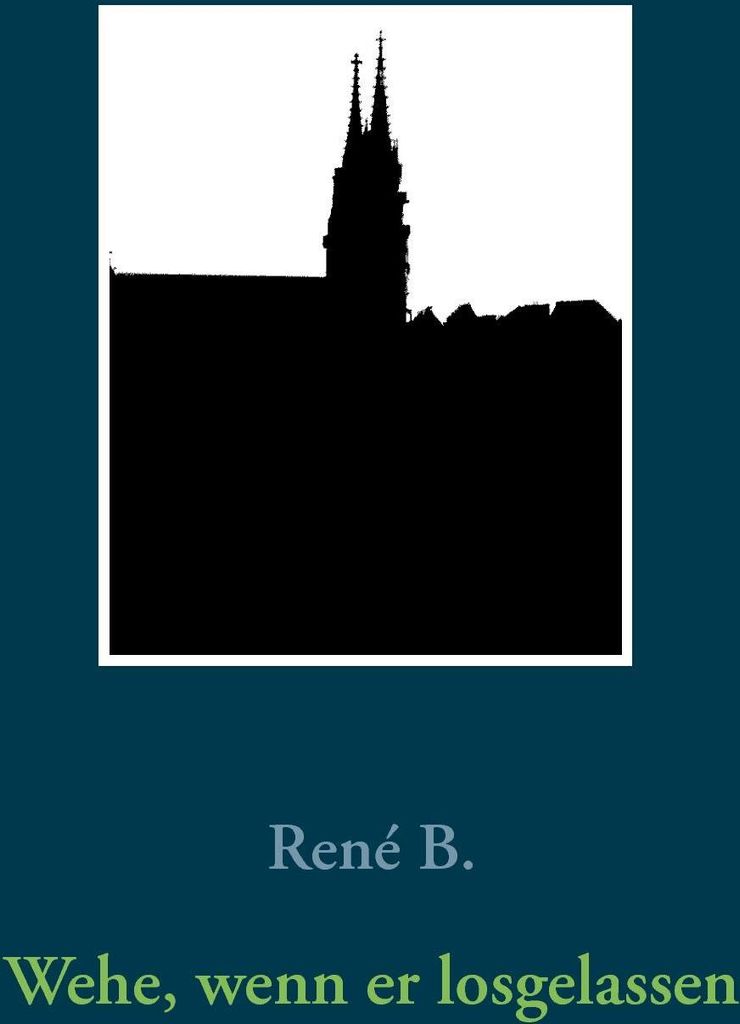 Wehe, wenn er losgelassen.by B., Rene New .