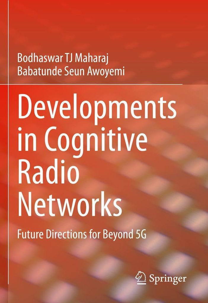 Developments in Cognitive Radio Networks