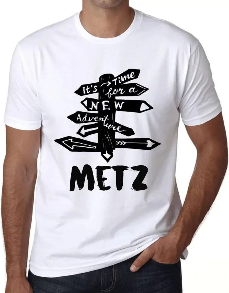 Herren Grafik T-Shirt Es ist Zeit für ein neues Abenteuer in Metz – It’s Time For A New Adventure In Metz – Öko-Verantwortlich Vintage Jahr...