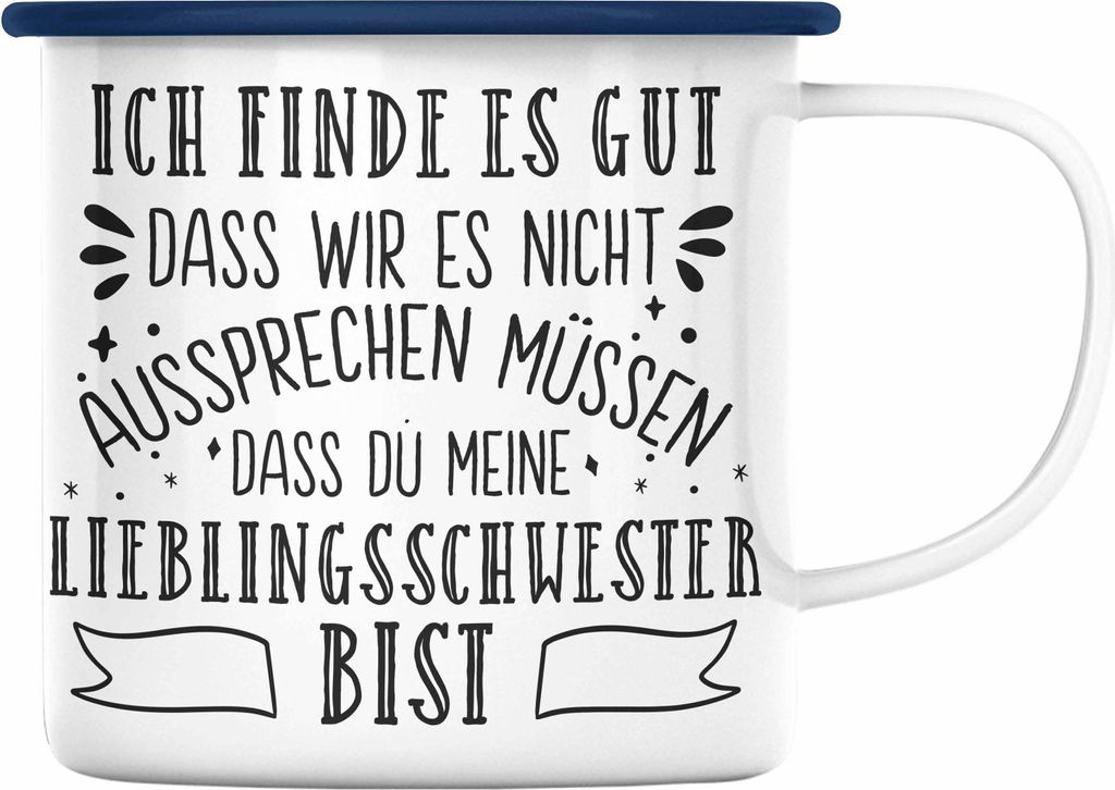 Trendation - Lieblingsschwester Emaille Tasse Geschenk für Schwester Spruch Schwester Emaille Emaille Tasse Geschenkidee Sprüche (Blau)