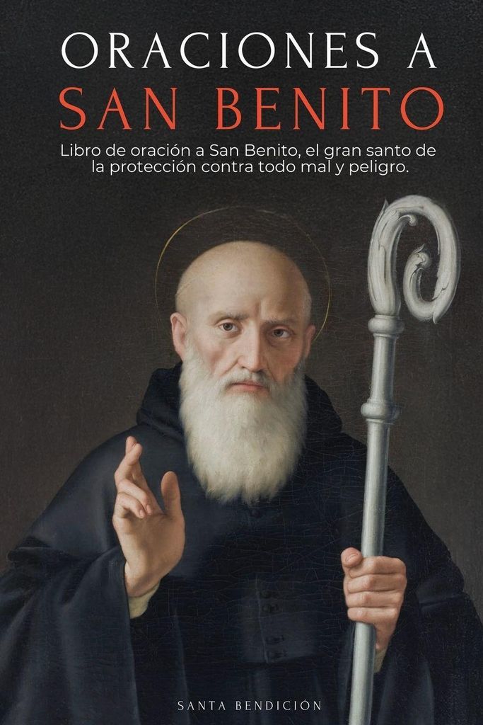 Oraciones A San Benito