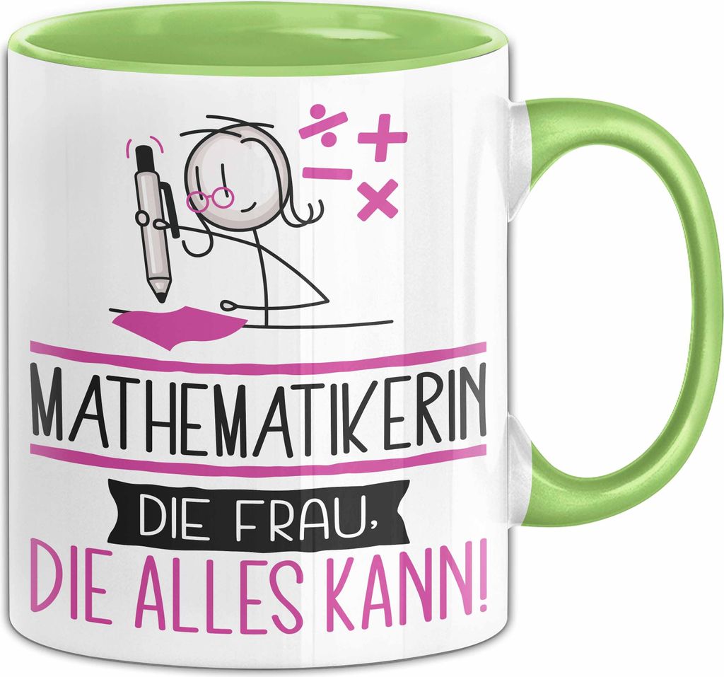 Mathematikerin Geschenk Tasse Becher Die Frau Die Allen Kann Geschenkidee für eine Mathematikerin Lustig (Grün)