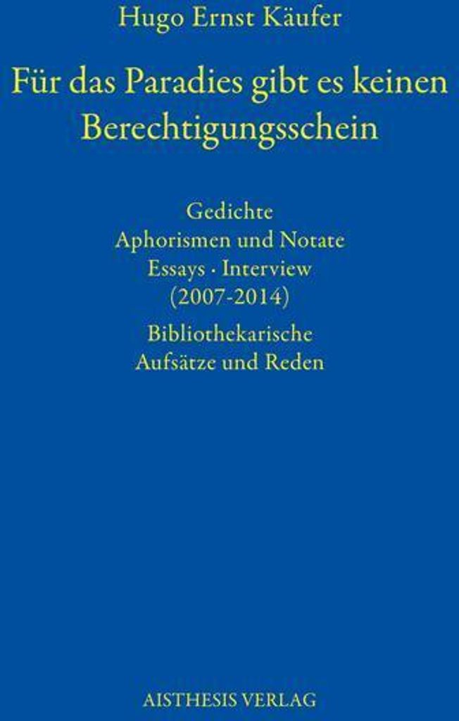 Für das Paradies gibt es keinen Berechtigungsschein