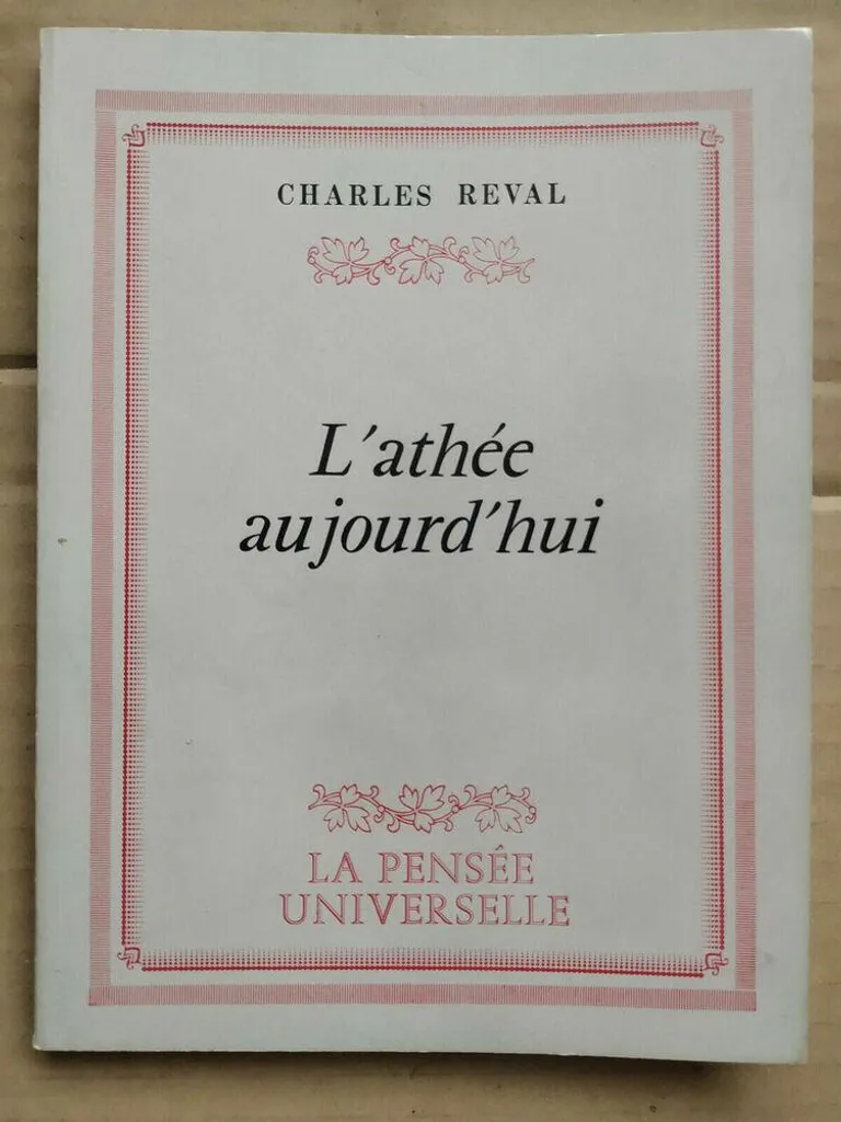Comprendre l'athéisme avec L'athée aujourd'hui La pensée universelle