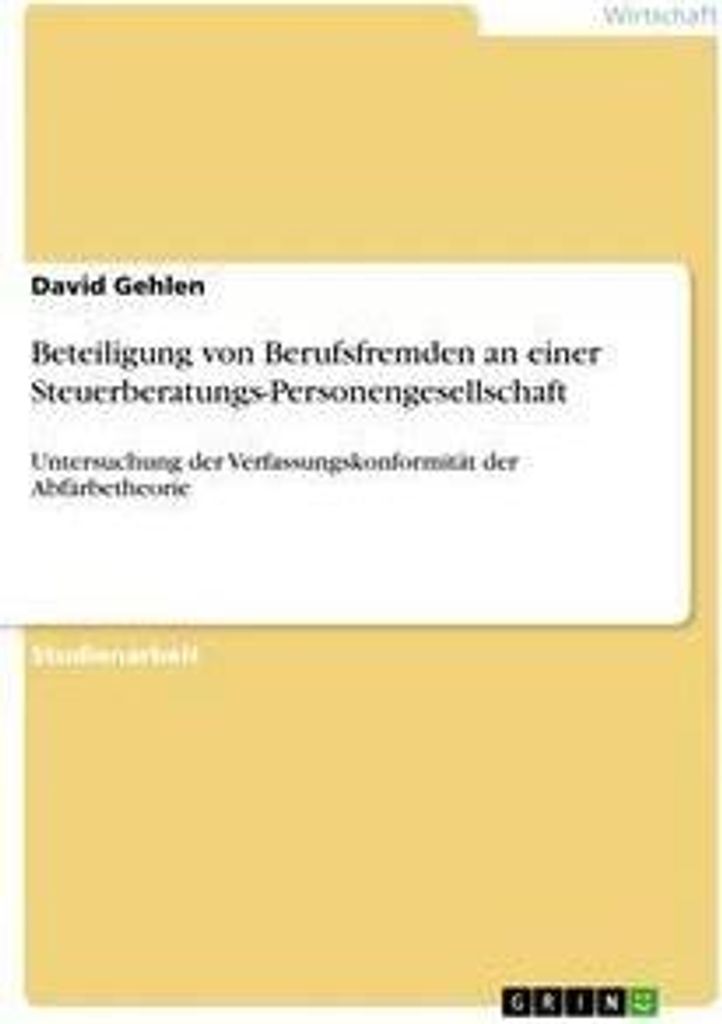 Beteiligung von Berufsfremden an einer Steuerberatungs-Personengesellschaft