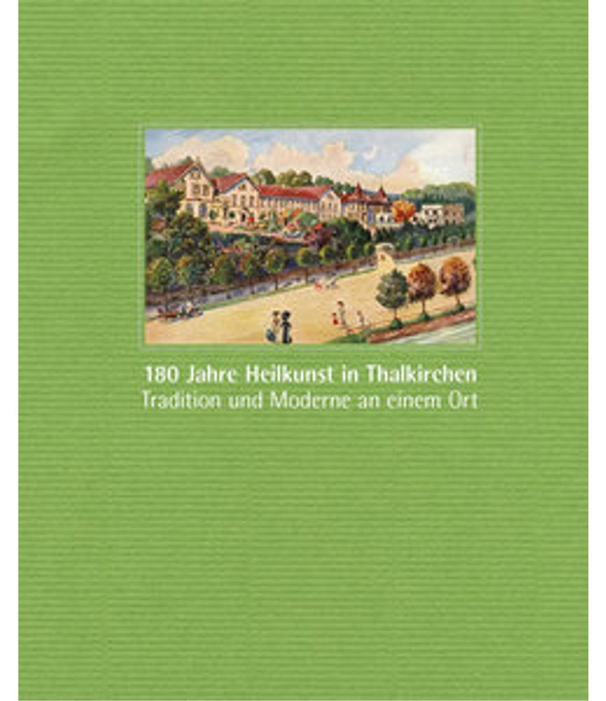 180 Jahre Heilkunst in Thalkirchen