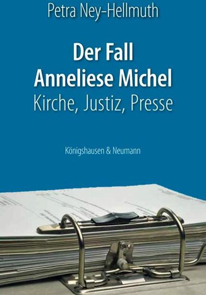 Der Fall Anneliese Michel