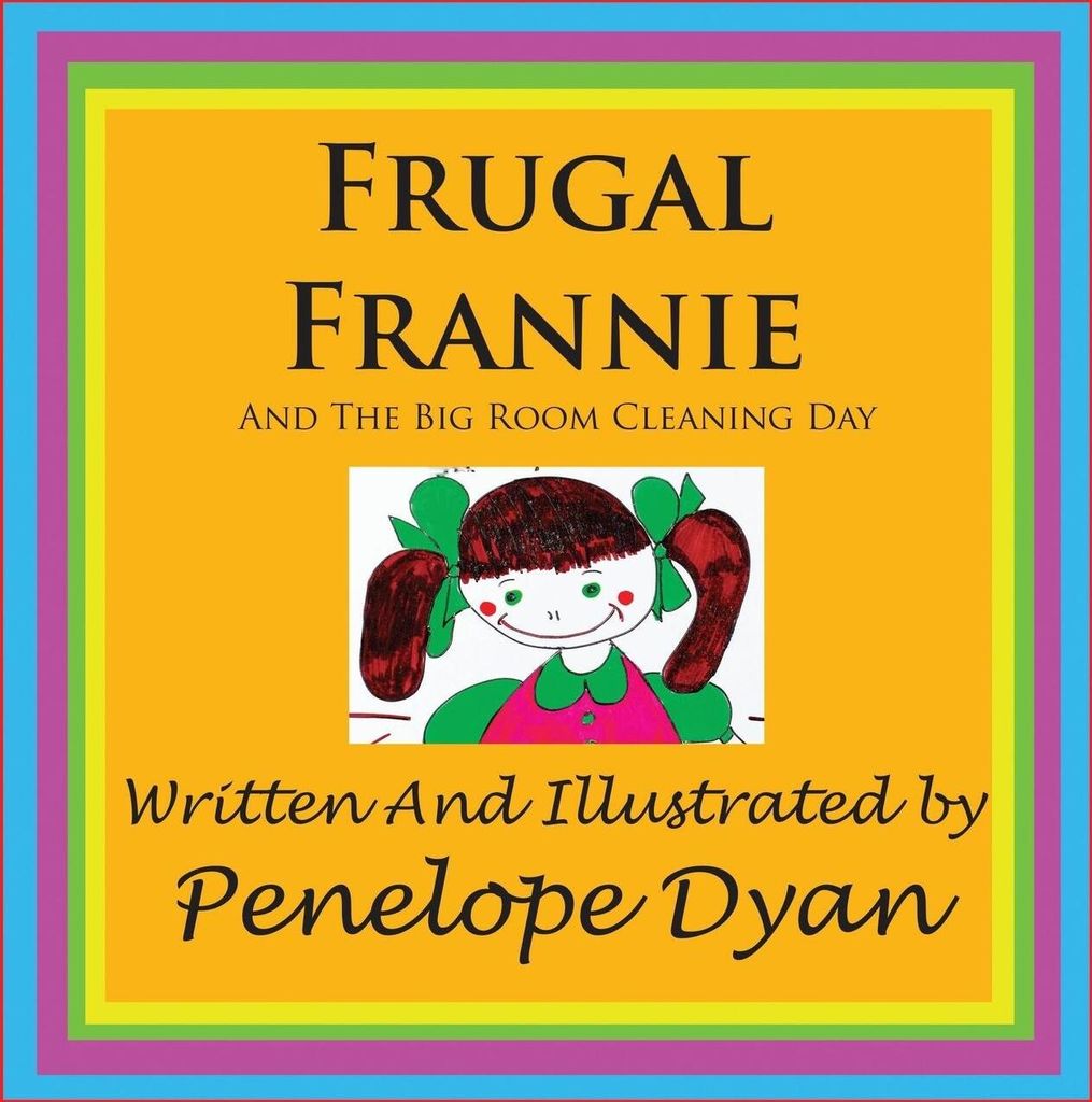Frugal Frannie--And The Big Room Cleaning Day