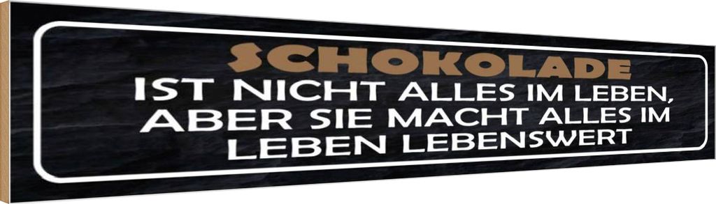 vianmo Holzschild 10x46 cm Schokolade ist nicht alles aber Spruch Zitat