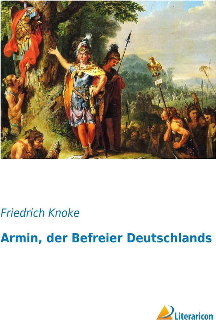 Armin, der Befreier Deutschlands