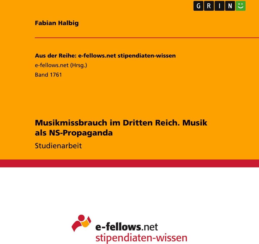 Musikmissbrauch im Dritten Reich. Musik als NS-Propaganda