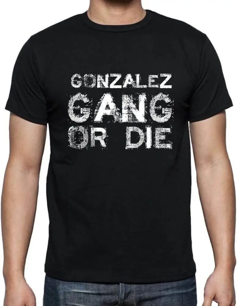 Herren Grafik T-Shirt Bande der Familie Gonzalez – Gonzalez Family Gang – Öko-Verantwortlich Vintage Jahrgang Kurzarm Lustige Druck Geburtstag