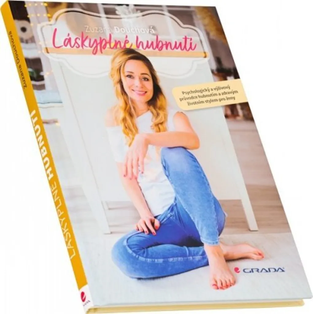Láskyplné Hubnutí Guide Minceur Bienveillante pour Perte de Poids Saine