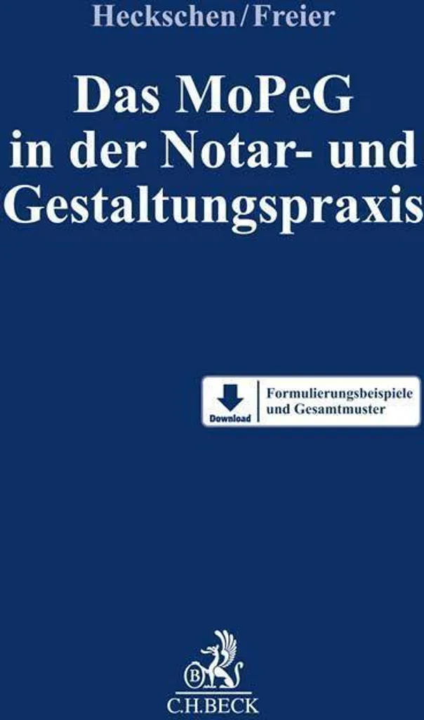 Livre MoPeG Notar- und Gestaltungspraxis avec modèles de clauses