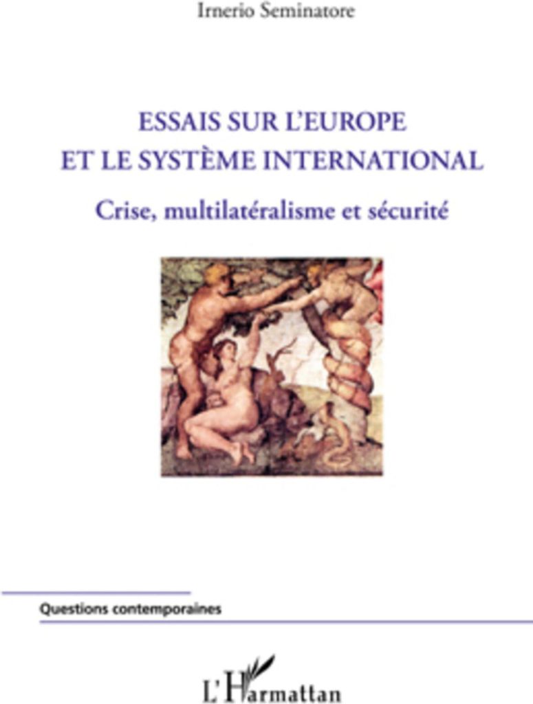 Essais sur l'Europe et le système international