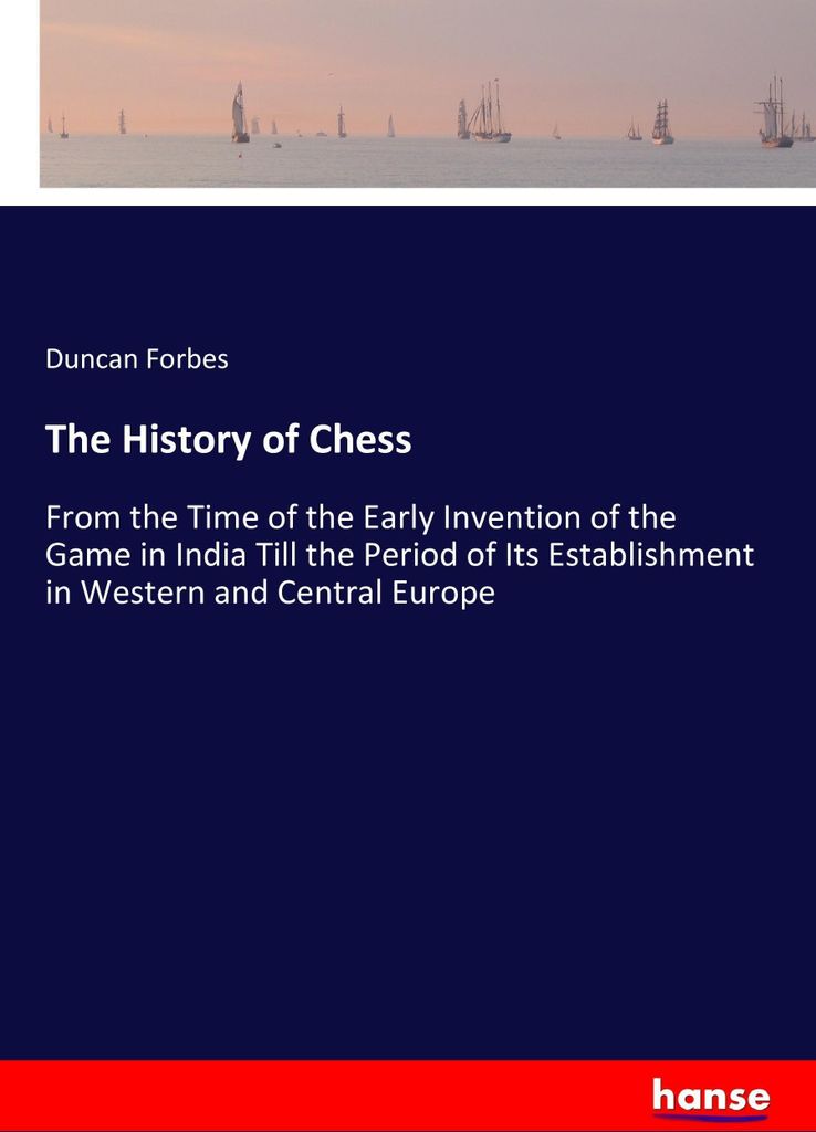 The History of Chess