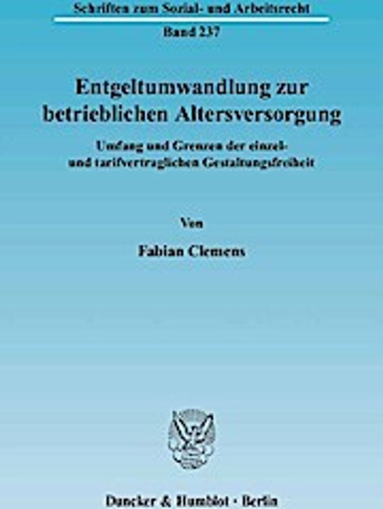 Clemens, F.: Entgeltumwandlung/betrieb. Altersversorgung