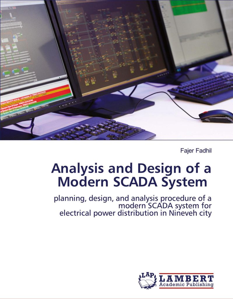 Analysis and Design of a Modern SCADA System