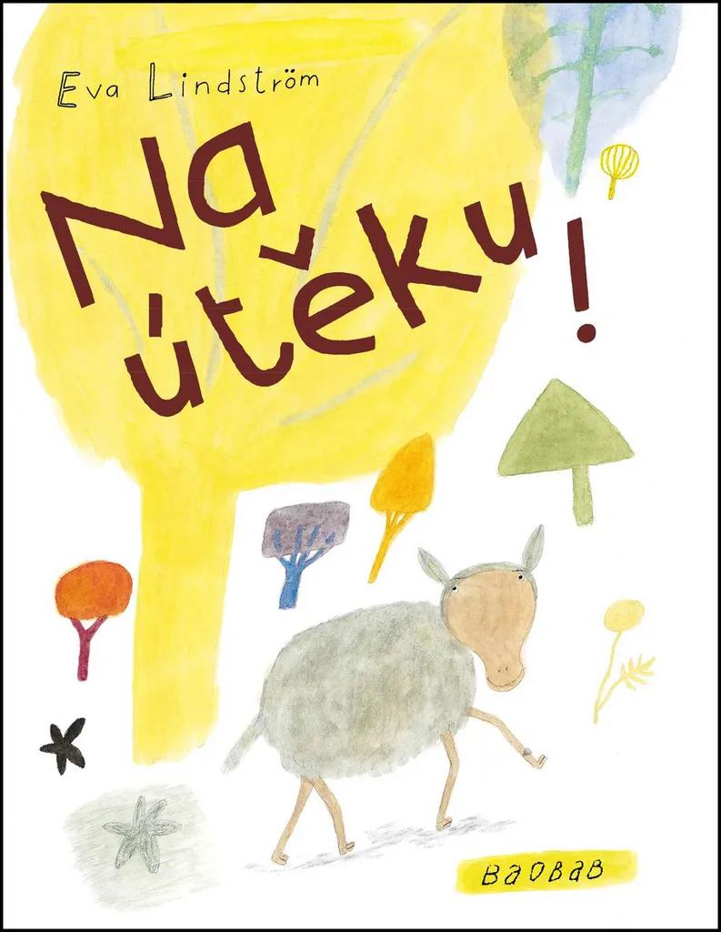 Histoires du soir enfant avec Na útěku par Eva Lindström album 32p