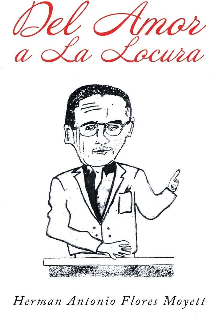 Del Amor a La Locura