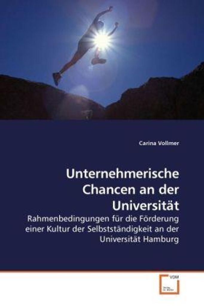 Vollmer, C: Unternehmerische Chancen an der Universität