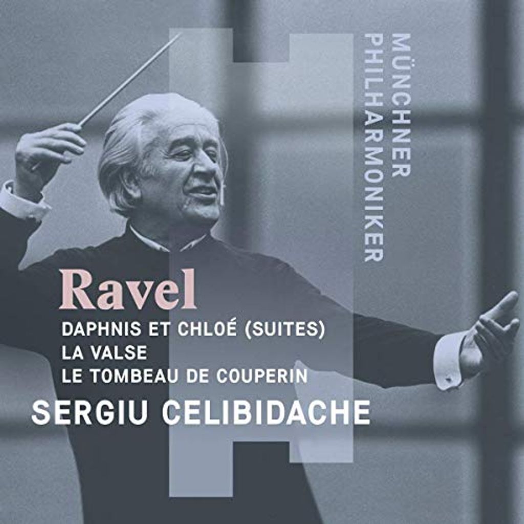 Münchner Philharmoniker - Ravel: Daphnis et Chloe (Suites)/La Valse/Le Tombeau de Couperin CD