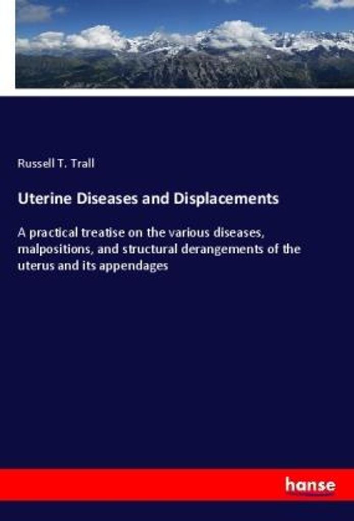 Uterine Diseases and Displacements