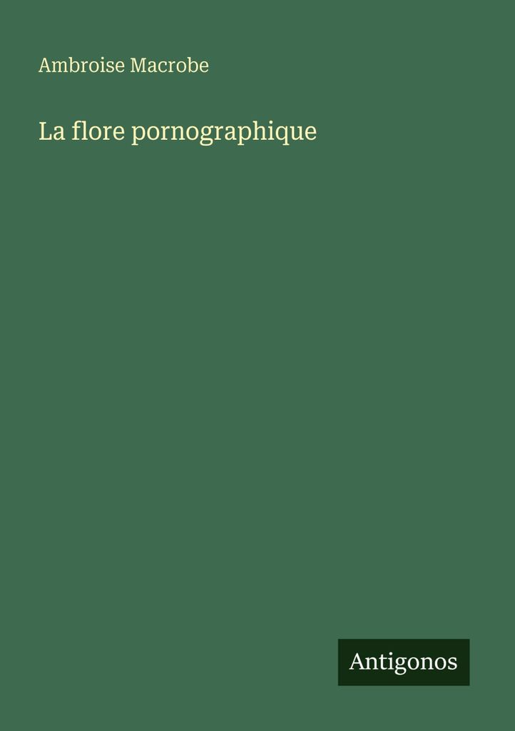 La flore pornographique