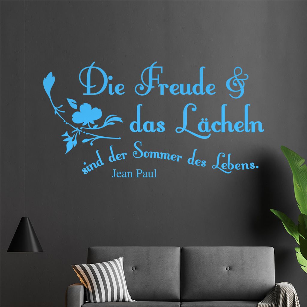 Die Freude und das Lächeln... Wandtattoo in 6 Größen - Wandaufkleber Wall Sticker - Dekoration, Küche, Wohnzimmer, Schlafzimmer, Badezimmer