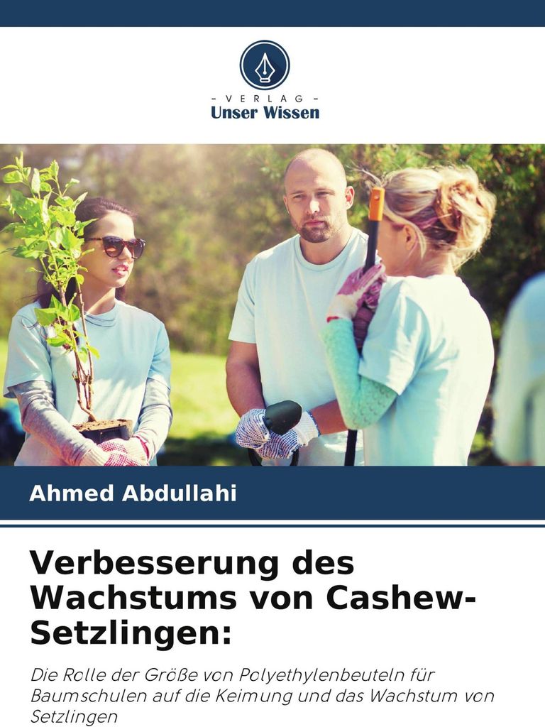 Verbesserung des Wachstums von Cashew-Setzlingen: