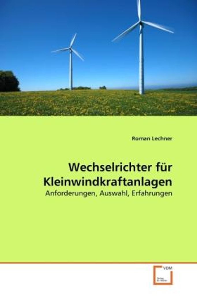 Lechner, R: Wechselrichter für Kleinwindkraftanlagen